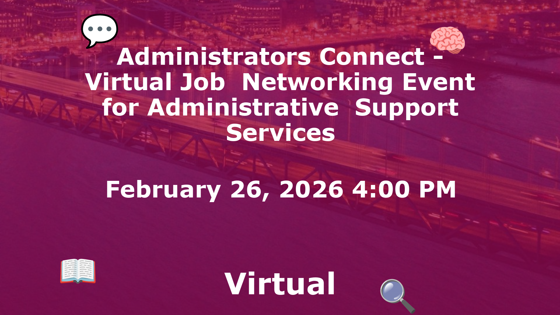 Administrators Connect - Virtual Job  Networking Event for Administrative  Support Services event image